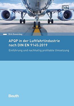 Kartonierter Einband APQP in der Luftfahrtindustrie nach DIN EN 9145:2019 von Dirk Duwendag