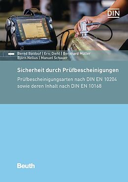 Kartonierter Einband Sicherheit durch Prüfbescheinigungen von Bernd Baldauf, Eric Diehl, Bernhard Müller