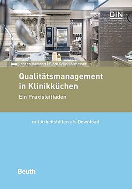 Fester Einband Qualitätsmanagement in Klinikküchen von Johann Hamdorf, Björn Schneidemesser