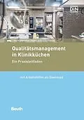 E-Book (pdf) Qualitätsmanagement in Klinikküchen von Johann Hamdorf, Björn Schneidemesser
