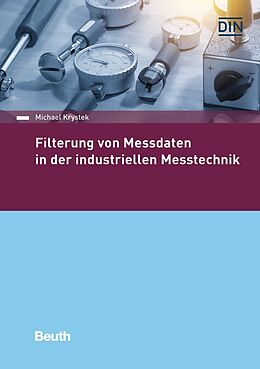 E-Book (pdf) Filterung von Messdaten in der industriellen Messtechnik von Michael Krystek