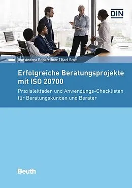 E-Book (pdf) Erfolgreiche Beratungsprojekte mit ISO 20700 von Ilse Andrea Ennsfellner, Karl Sruc