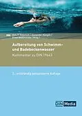 E-Book (pdf) Aufbereitung von Schwimm- und Badebeckenwasser von Thomas Beutel, Manfred Brugger, Petra Bröcking