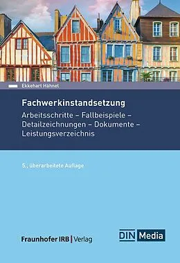 E-Book (pdf) Fachwerkinstandsetzung von Ekkehart Hähnel