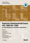 E-Book (pdf) Typische Baukonstruktionen von 1860 bis 1960 von Rudolf Ahnert, Karl Heinz Krause