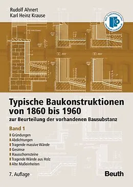 E-Book (pdf) Typische Baukonstruktionen von 1860 bis 1960 von Rudolf Ahnert, Karl Heinz Krause