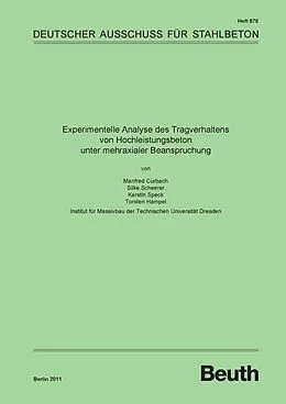 E-Book (pdf) Experimentelle Analyse des Tragverhaltens von Hochleistungsbeton unter mehraxialer Beanspruchung von Manfred Curbach, Torsten Hampel, Silke Scheerer