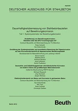 E-Book (pdf) Dauerhaftigkeitsbemessung von Stahlbetonbauteilen auf Bewehrungskorrosion von M. Beck, A. Burkert, A. Faulhaber