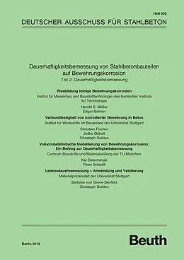 E-Book (pdf) Dauerhaftigkeitsbemessung von Stahlbetonbauteilen auf Bewehrungskorrosion von E. Bohner, C. Fischer, C. Gehlen