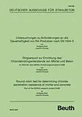E-Book (pdf) Untersuchungen zu Anforderungen an die Dauerhaftigkeit von R4-Produkten nach EN 1504-3 von Dr. rer. nat. Joachim Schulze Prof. Dr.-Ing. Wolfgang Breit