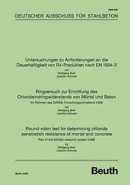 E-Book (pdf) Untersuchungen zu Anforderungen an die Dauerhaftigkeit von R4-Produkten nach EN 1504-3 von Dr. rer. nat. Joachim Schulze Prof. Dr.-Ing. Wolfgang Breit