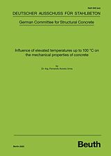Couverture cartonnée Influence of elevated temperatures up to 100 C on the mechanical properties of concrete de Dr -Ing Fernando Acosta Urrea