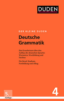 Fester Einband Der kleine Duden  Deutsche Grammatik von Rudolf Hoberg, Ursula Hoberg