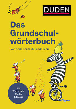 Kartonierter Einband Duden - Das Grundschulwörterbuch von Ulrike Holzwarth-Raether, Angelika Neidthardt