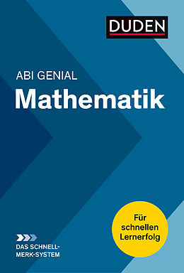 Kartonierter Einband Abi Genial Mathematik:Das Schnell-Merk-System von Michael Bornemann, Karlheinz Weber