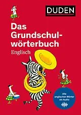 Kartonierter Einband (Kt) Das Grundschulwörterbuch Englisch von Ute Müller-Wolfangel, Cornelia Pardall