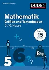 Kartonierter Einband Mathe in 15 Min - Größen und Textaufgaben 5./6. Klasse von Stefan Giertzsch