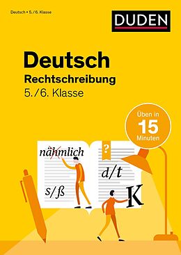 Kartonierter Einband Deutsch in 15 Minuten - Rechtschreibung 5./6. Klasse von Marion Clausen