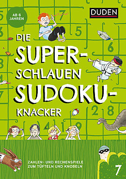 Kartonierter Einband Die superschlauen Sudokuknacker  ab 6 Jahren (Band 7) von Kristina Offermann