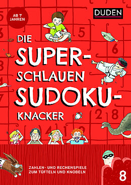 Kartonierter Einband Die superschlauen Sudokuknacker  ab 8 Jahren (Band 8) von Kristina Offermann