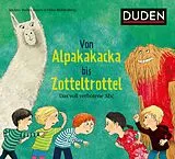 Fester Einband Von Alpakakacka bis Zotteltrottel - Das voll verbotene Abc von Andrea Weller-Essers