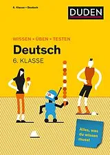 Kartonierter Einband Wissen  Üben  Testen: Deutsch 6. Klasse von 