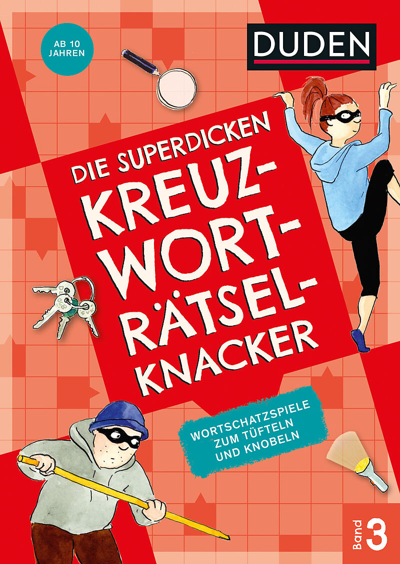 Die superdicken Kreuzworträtselknacker  ab 10 Jahren (Band 3)