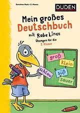 Kartonierter Einband Mein großes Deutschbuch mit Rabe Linus  2. Klasse von Dorothee Raab