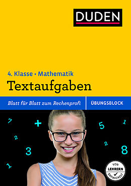 Kartonierter Einband Übungsblock: Mathematik - Textaufgaben 4. Klasse von Ute Müller-Wolfangel, Beate Schreiber