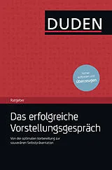 Kartonierter Einband Duden Ratgeber  Das erfolgreiche Vorstellungsgespräch von Angelika Rodatus, Hans-Georg Willmann