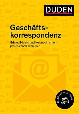 Kartonierter Einband Duden Ratgeber  Geschäftskorrespondenz von Ingrid Stephan