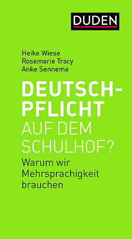 Kartonierter Einband Deutschpflicht auf dem Schulhof? von Heike Wiese, Rosemarie Tracy, Anke Sennema
