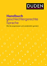 Kartonierter Einband Handbuch geschlechtergerechte Sprache von Anja Steinhauer, Gabriele Diewald
