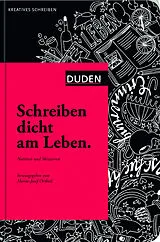 Fester Einband Schreiben dicht am Leben von Hanns-Josef Ortheil