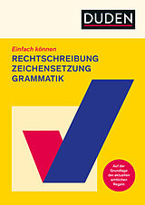 Kartonierter Einband (Kt) Einfach können - Rechtschreibung, Zeichensetzung und Grammatik von 