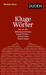 Fester Einband Kluge Wörter von Matthias Heine
