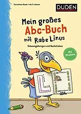 Kartonierter Einband Mein großes Abc-Buch mit Rabe Linus - ab 5 Jahren von Dorothee Raab