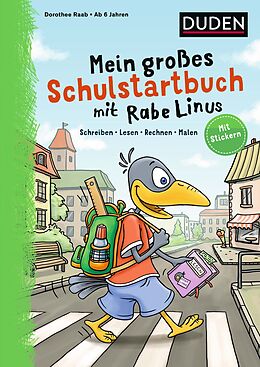 Kartonierter Einband Mein großes Schulstartbuch mit Rabe Linus von Dorothee Raab