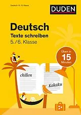 Kartonierter Einband (Kt) Deutsch in 15 Minuten - Texte schreiben 5./6. Klasse von Marion Clausen