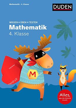 Kartonierter Einband Wissen  Üben  Testen: Mathematik 4. Klasse von Ute Müller-Wolfangel, Beate Schreiber, Silke Heilig