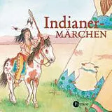 Various CD Indianermärchen (Ab 6 Jahre)
