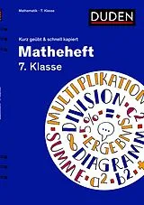 Kartonierter Einband (Kt) Matheheft 7. Klasse - kurz geübt & schnell kapiert von Reiner Böttcher, Edmund Wallis