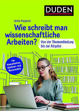 E-Book (epub) Duden Ratgeber  Wie schreibt man wissenschaftliche Arbeiten? von Ulrike Pospiech