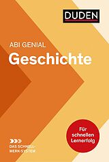 E-Book (pdf) Abi genial Geschichte: Das Schnell-Merk-System von Krista Düppengießer, Joachim Charles McGready