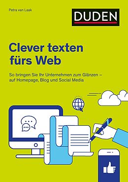 E-Book (epub) Duden Ratgeber  Clever texten fürs Web von Petra van Laak