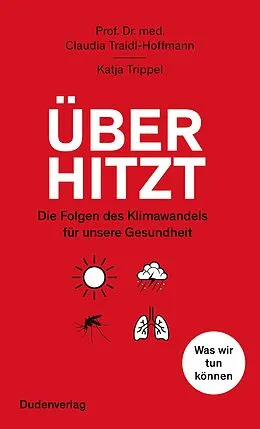 E-Book (epub) Überhitzt von Claudia Traidl-Hoffmann, Katja Trippel