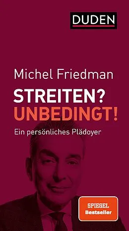 E-Book (epub) Streiten? Unbedingt! von Michel Friedman
