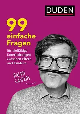 E-Book (epub) 99 einfache Fragen für vielfältige Unterhaltungen zwischen Eltern und Kindern von Ralph Caspers