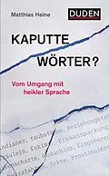 E-Book (epub) Kaputte Wörter? von Matthias Heine