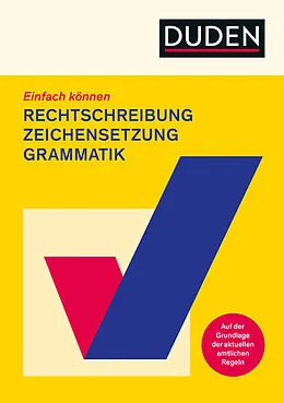 E-Book (epub) Einfach können - Rechtschreibung, Zeichensetzung und Grammatik von 